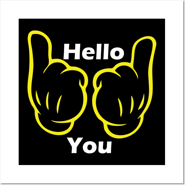 Hello You Wall Art by Sick One